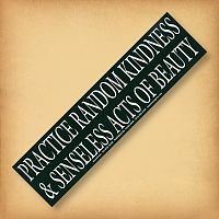 "Practice Random Kindness…" Bumper Sticker