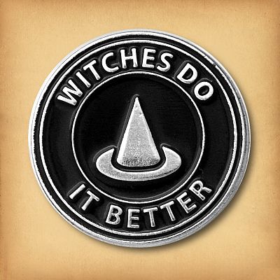 "Witches Do It Better" Enamel Pin