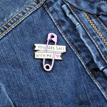 "Safe With Me" Enamel Pin