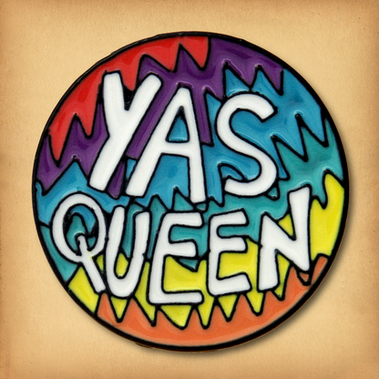 Yas Queen Enamel Pin