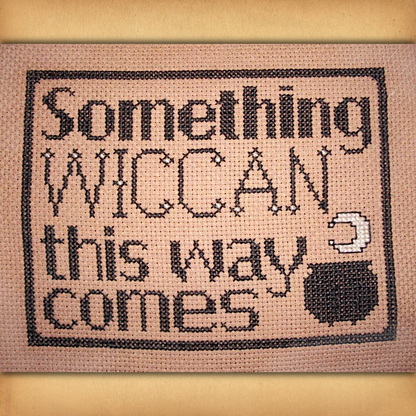 "Something Wiccan..." Cross Stitch Pattern