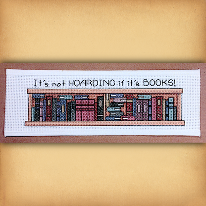 "It's Not Hoarding…" Cross Stitch Pattern